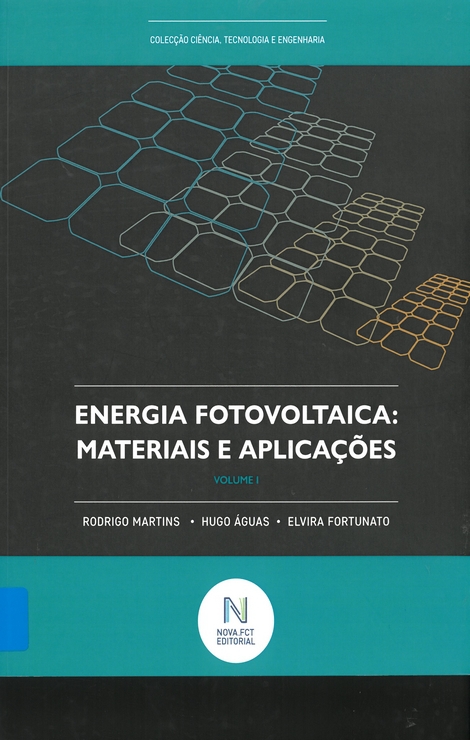 Energia Fotovoltaica: Materiais e Aplicações | Volume I