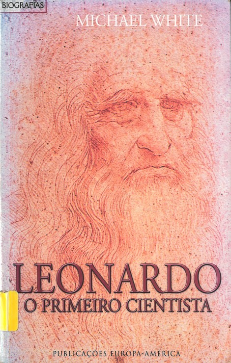 Leonardo O Primeiro Cientista