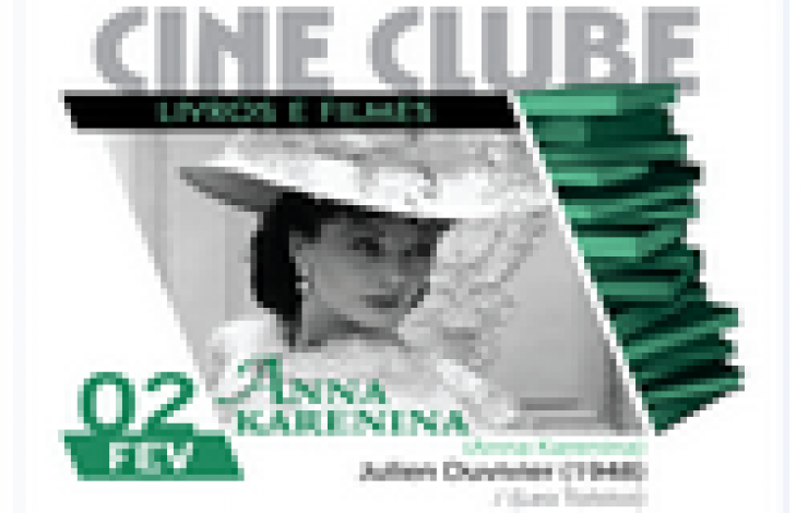 Cine Clube | Anna Karenina