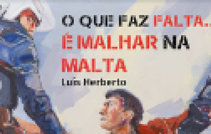 Exposição | O que faz falta... é malhar na malta