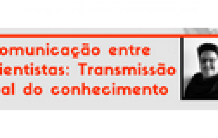 Formação | Comunicação entre Cientistas: Transmissão oral do conhecimento