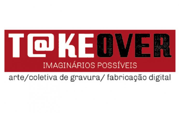 Exposição T@ke over: imaginários possíveis