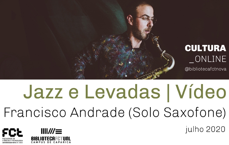 Jazz e Levadas | Vídeo