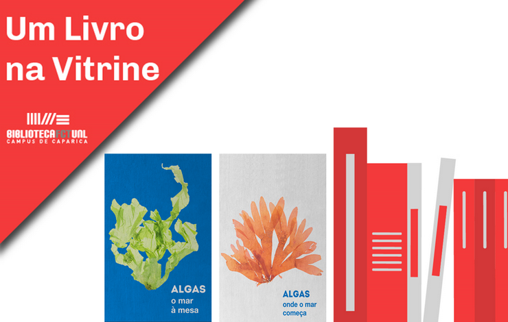 Um Livro na Vitrine | Algas, O Mar à Mesa | Algas, Onde o Mar Começa