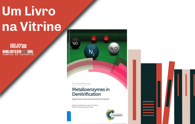 Um Livro na Vitrine | Metalloenzymes in Denitrification: Applications and Enviro