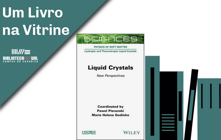 Livro na Vitrine | Liquid Crystals: New Prespective