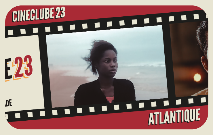 Cineclube | Atlantique