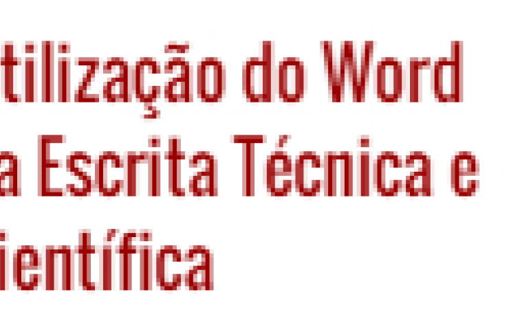 Formação | Utilização do Word  na Escrita Técnica e  Científica